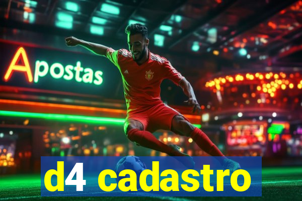 d4 cadastro